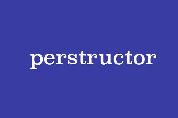perstructor